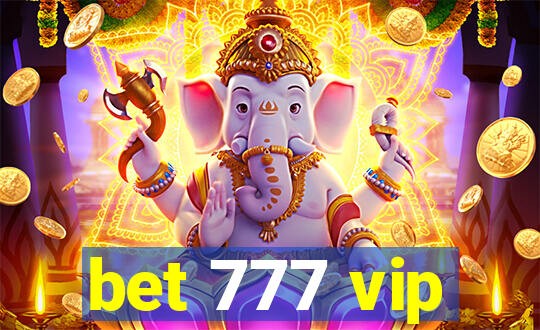 bet 777 vip